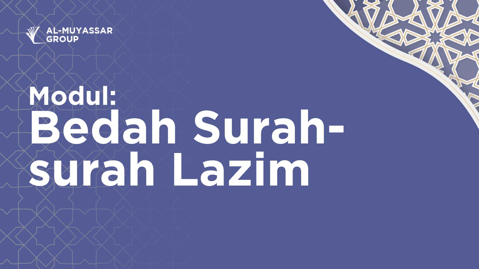 Bedah Surah-Surah Lazim
